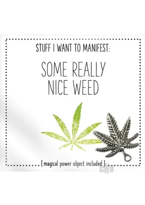Some Really Nice Weed
